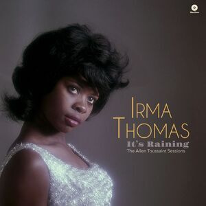 Irma Thomas - It's Raining: The Allen Toussaint Sessions  LP LP
